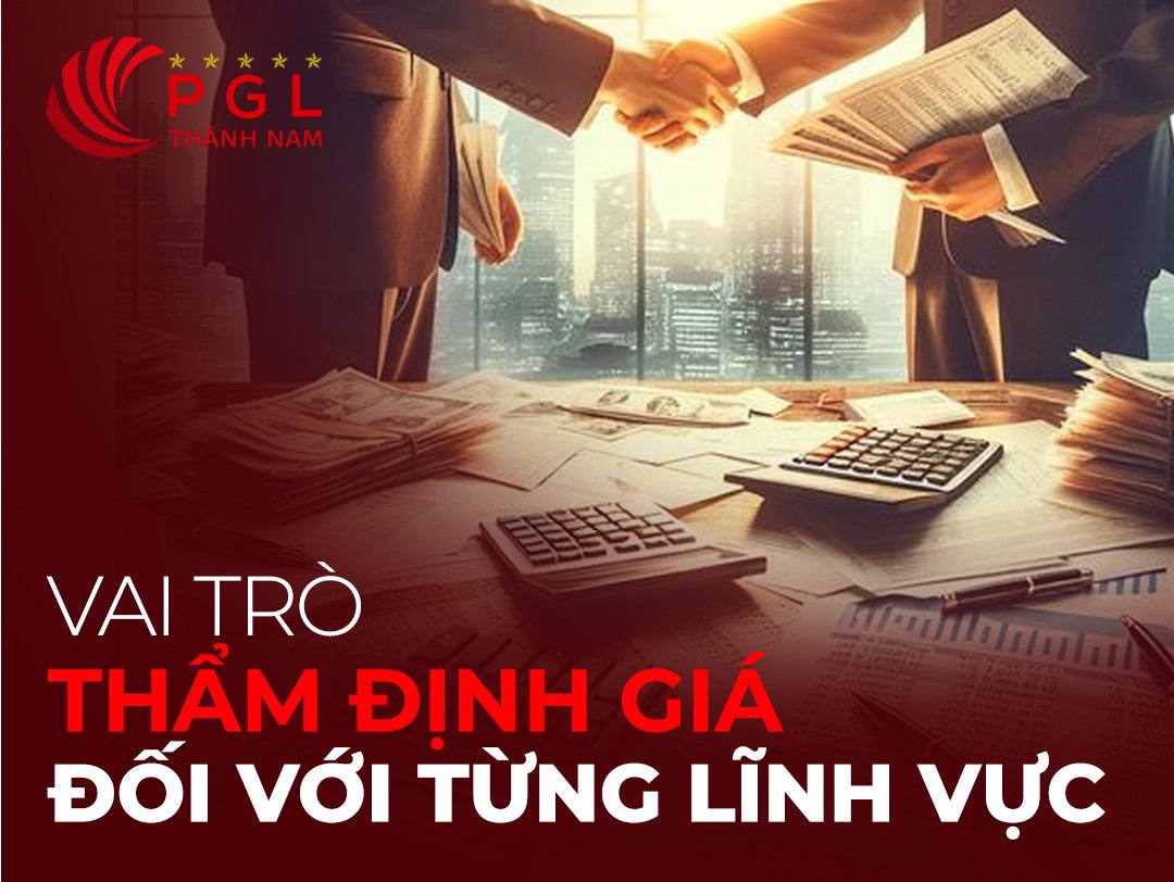 THẨM ĐỊNH GIÁ LÀ GÌ? MỤC ĐÍCH CỦA THẨM ĐỊNH GIÁ?