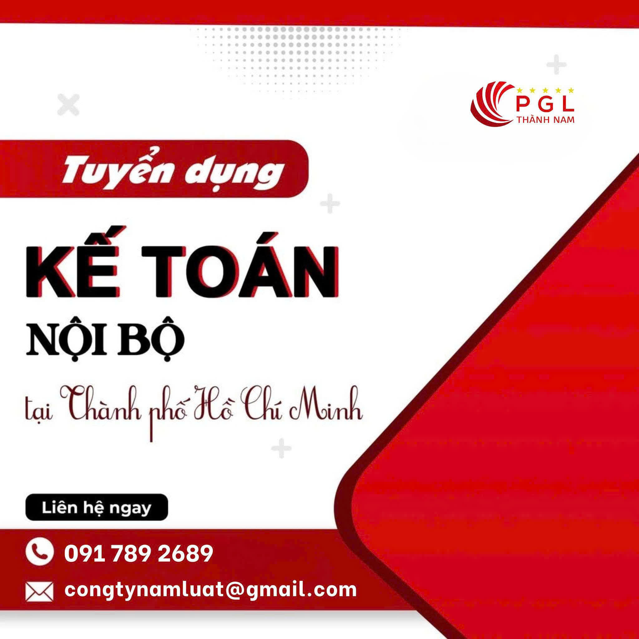 CÔNG TY THẨM ĐỊNH GIÁ PGL THÀNH NAM TUYỂN DỤNG VỊ TRÍ KẾ TOÁN NỘI BỘ