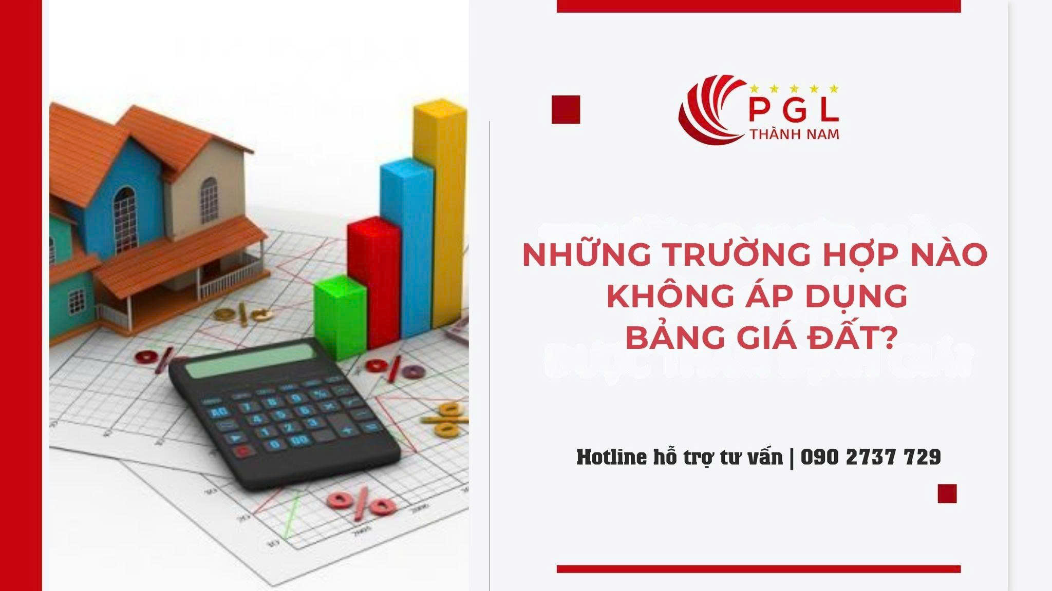 NHỮNG TRƯỜNG HỢP NÀO KHÔNG ÁP DỤNG BẢNG GIÁ ĐẤT?