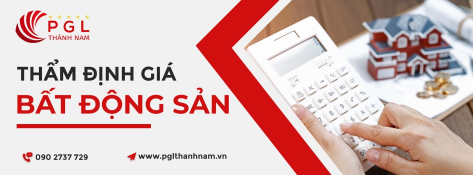 Thẩm định giá trị bất động sản